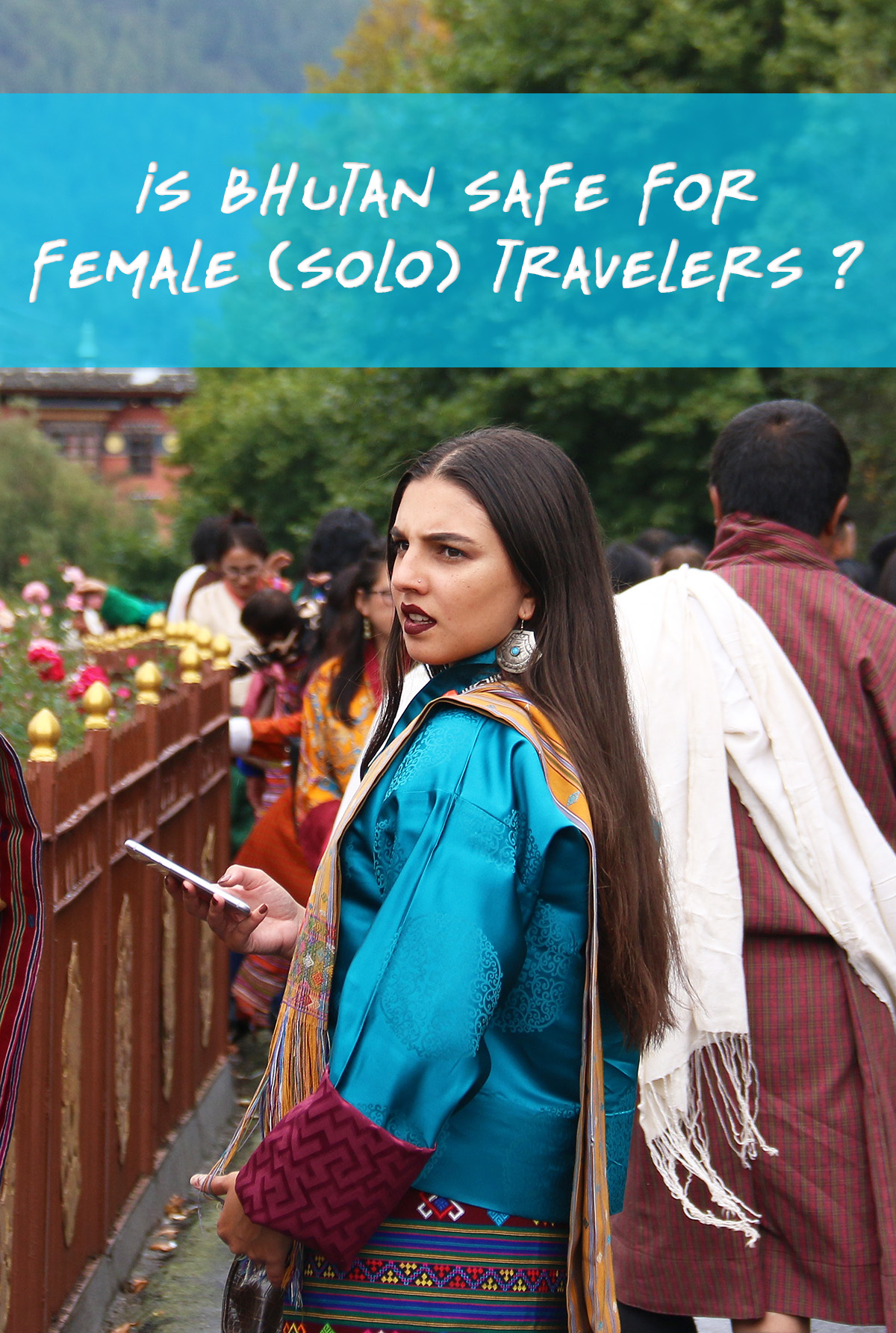 is-bhutan-safe-for-solo-female-travelers-breathe-bhutan-bespoke